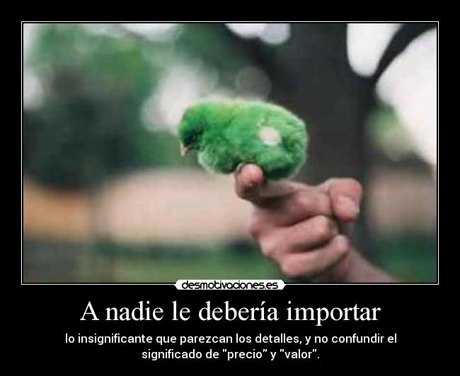 A nadie le debería importar -
