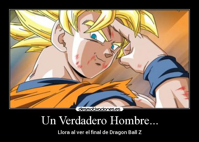 Un Verdadero Hombre... -