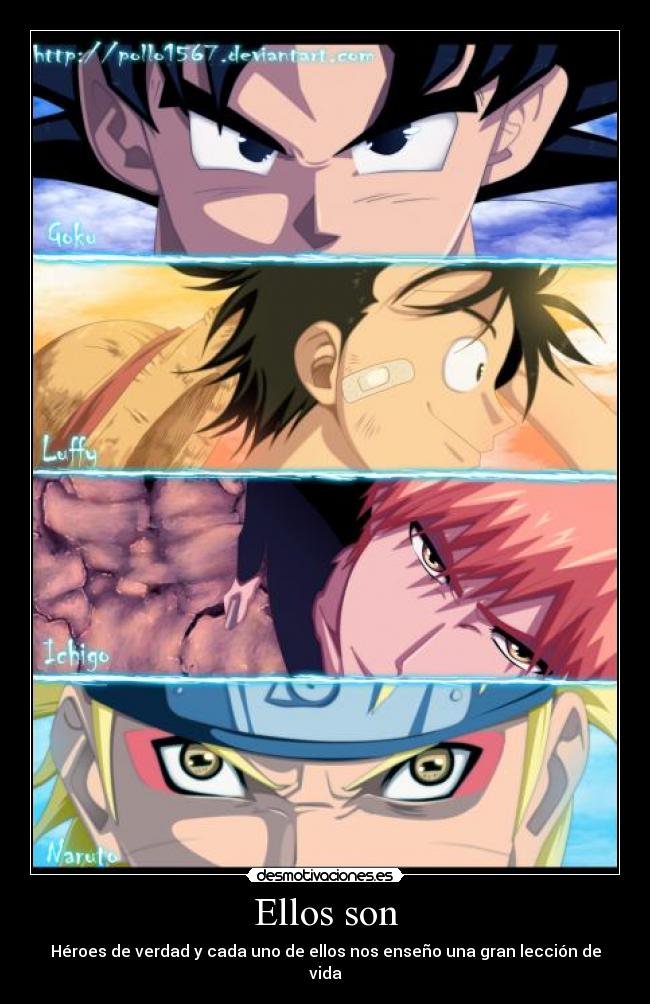 Ellos son - Héroes de verdad y cada uno de ellos nos enseño una gran lección de vida