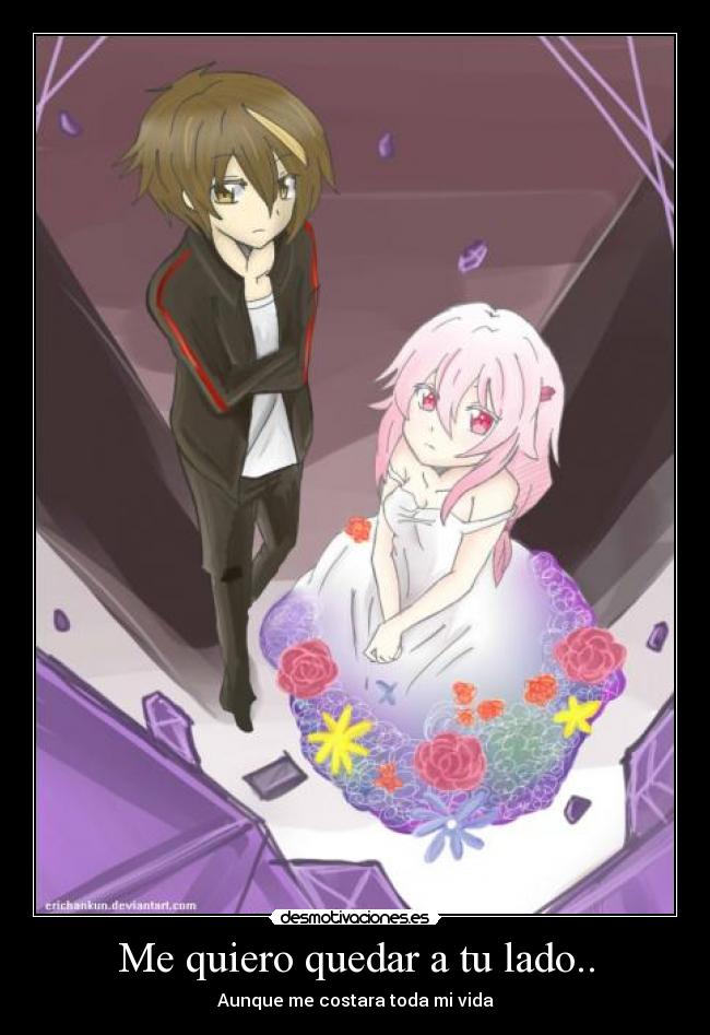 Me quiero quedar a tu lado.. - Aunque me costara toda mi vida