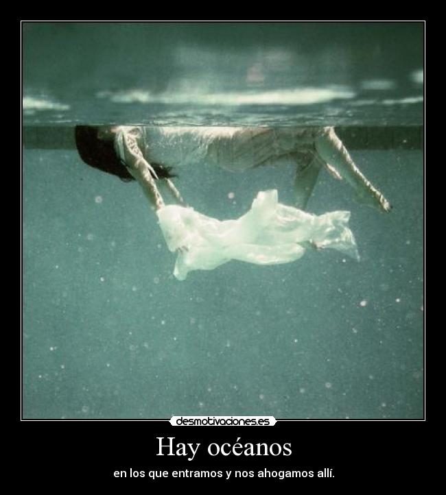Hay océanos -