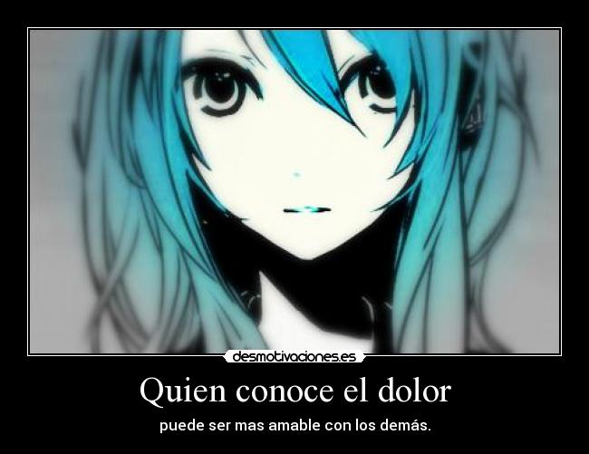 carteles dolor anime desmotivaciones