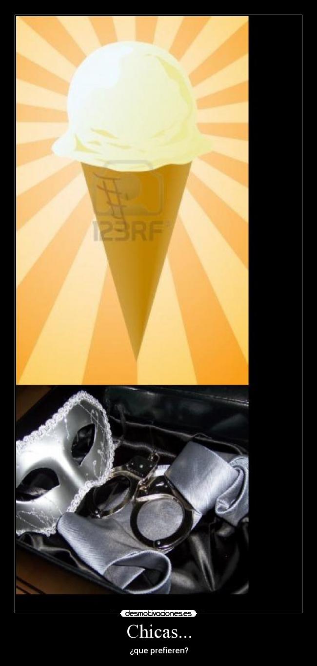 Chicas... - ¿que prefieren?