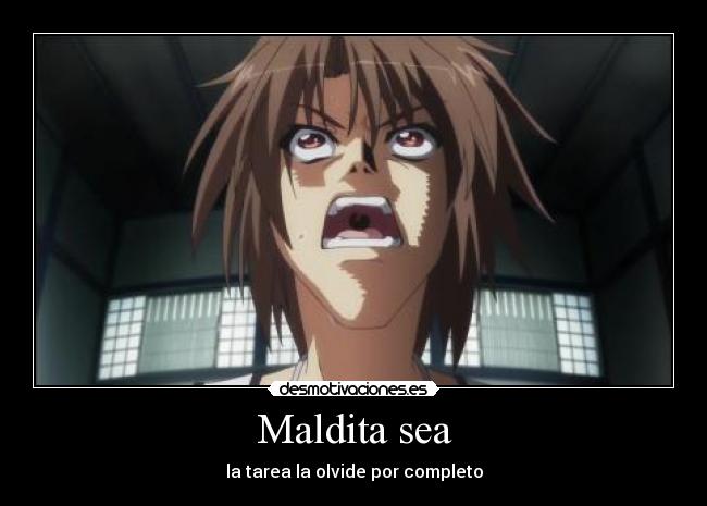 Maldita sea -