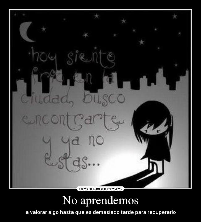 No aprendemos -