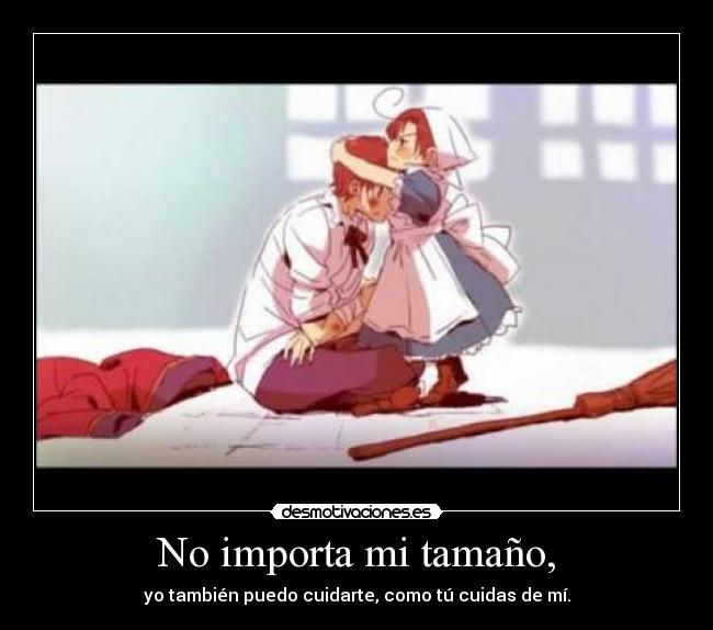 No importa mi tamaño, -