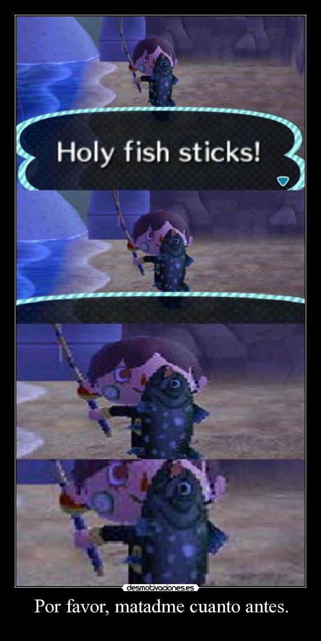 Por favor, matadme cuanto antes. - 