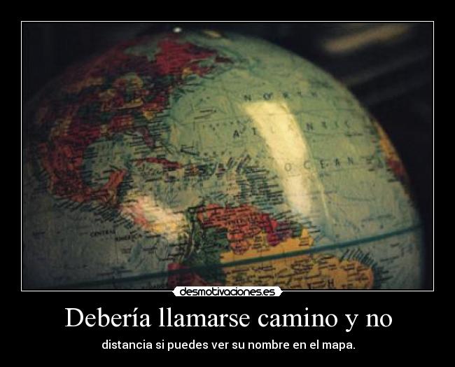 Debería llamarse camino y no - distancia si puedes ver su nombre en el mapa.
