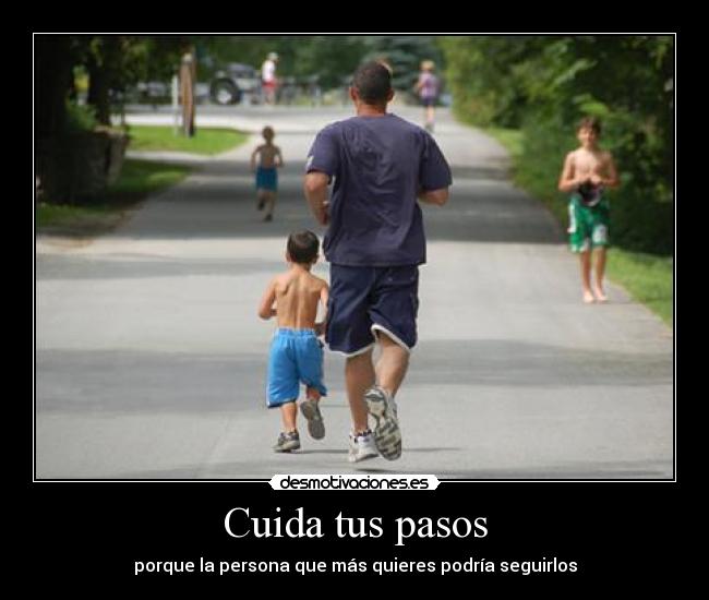 Cuida tus pasos - 
