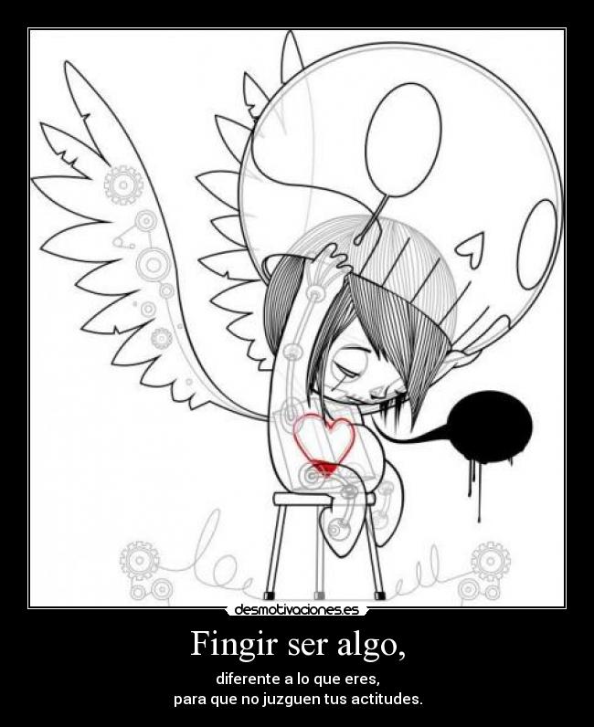 Fingir ser algo, -