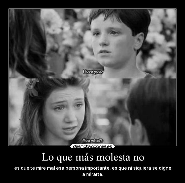 Lo que más molesta no - 