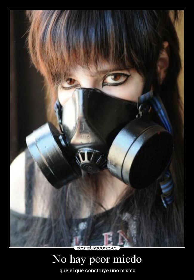 No hay peor miedo - 