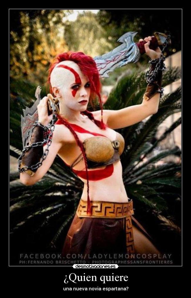 ¿Quien quiere - una nueva novia espartana?
