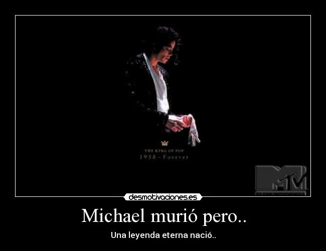 Michael murió pero.. - 