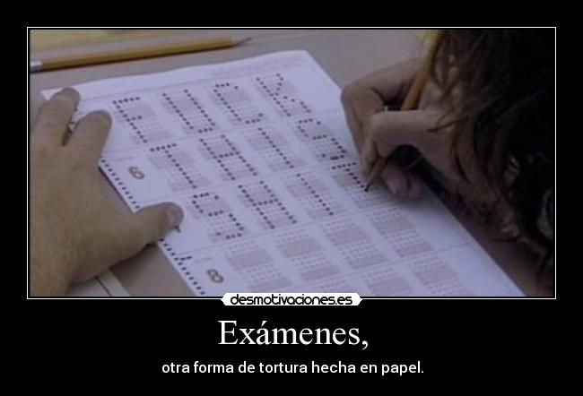Exámenes, -