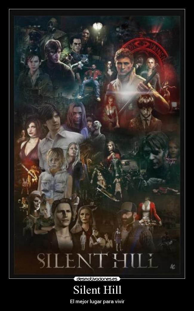 Silent Hill - El mejor lugar para vivir
