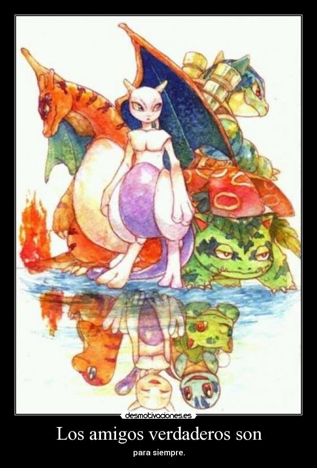 Los amigos verdaderos son - 
