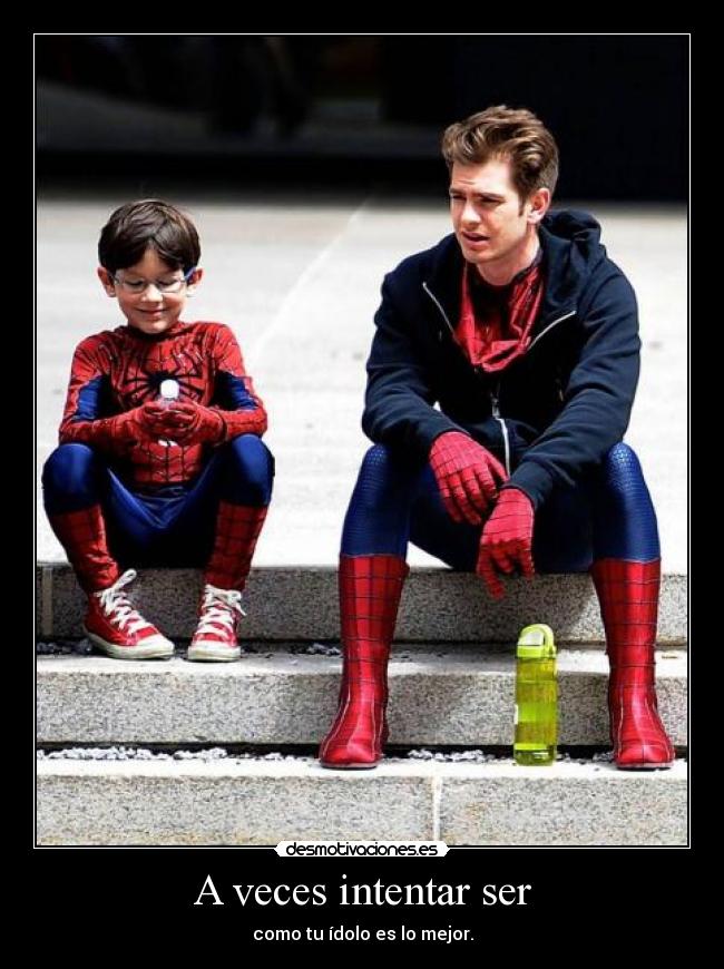 A veces intentar ser - 