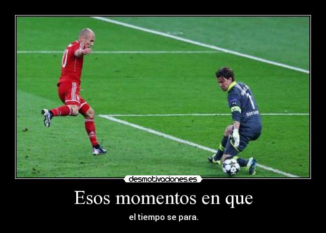 Esos momentos en que - 