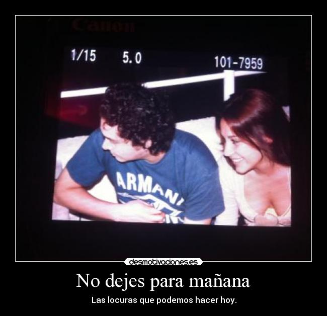 No dejes para mañana -