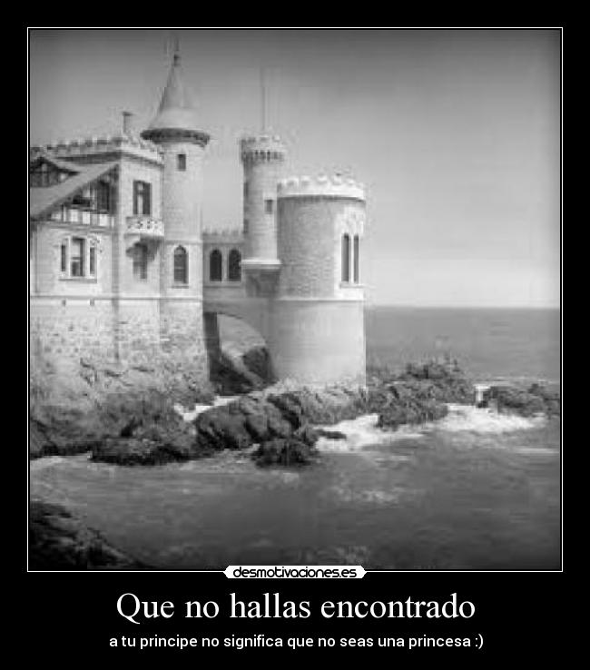 Que no hallas encontrado -