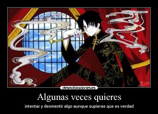 Algunas veces quieres - 