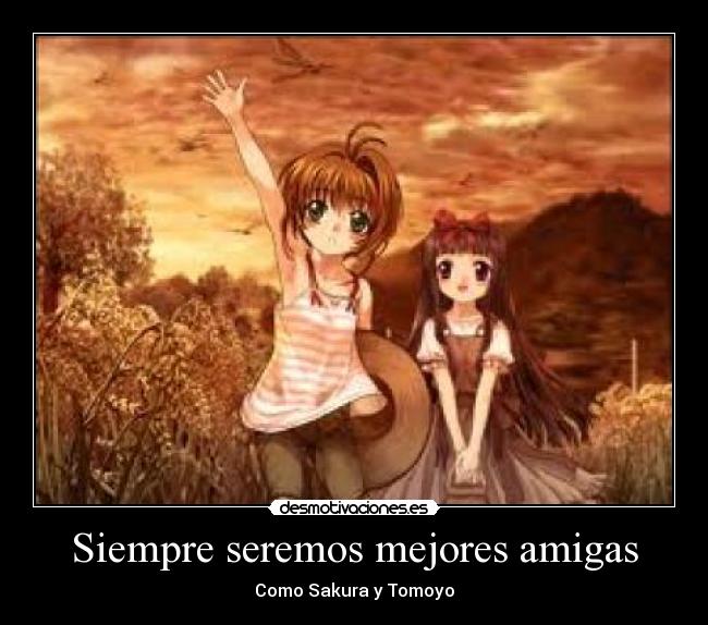 Siempre seremos mejores amigas -