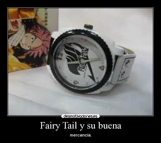 Fairy Tail y su buena -