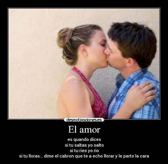 carteles amor frases quando estas enamorado desmotivaciones