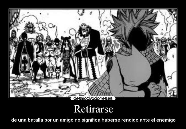 Retirarse - de una batalla por un amigo no significa haberse rendido ante el enemigo