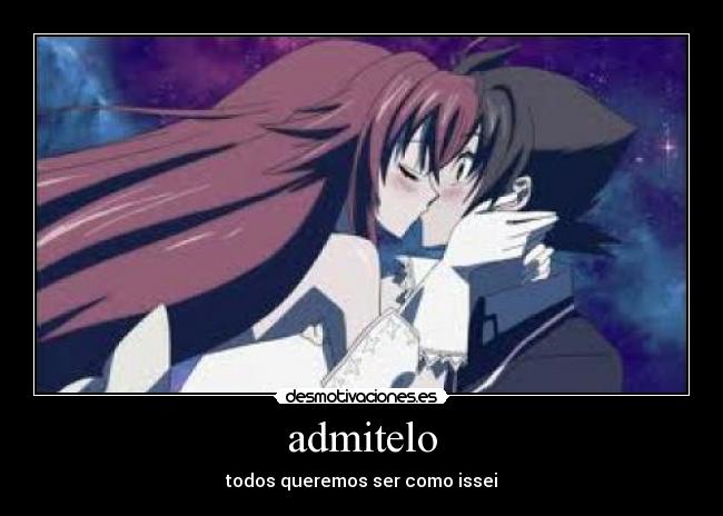 admitelo - todos queremos ser como issei