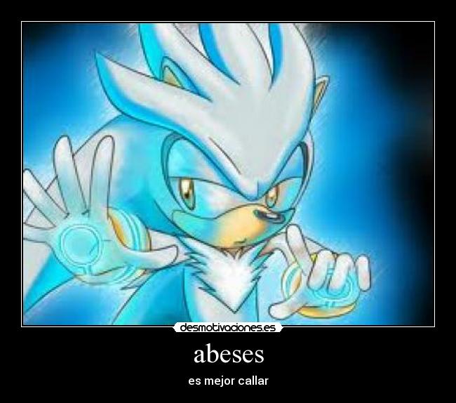 abeses - es mejor callar