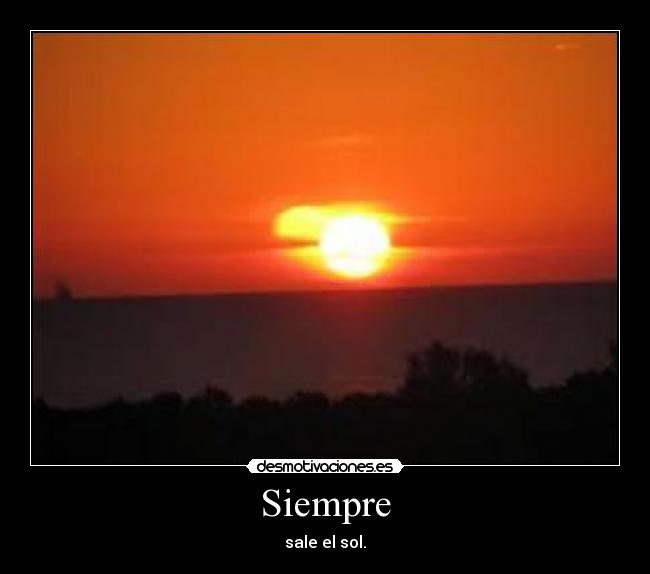 carteles sol0 desmotivaciones