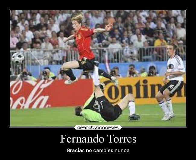 Fernando Torres - Gracias no cambies nunca