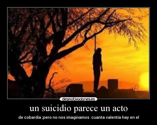 un suicidio parece un acto -