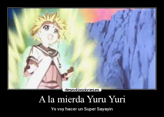 A la mierda Yuru Yuri -