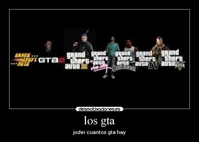 los gta - joder cuantos gta hay