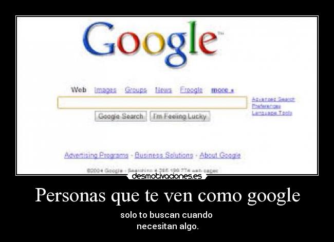 Personas que te ven como google -