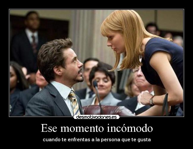 Ese momento incómodo - 
