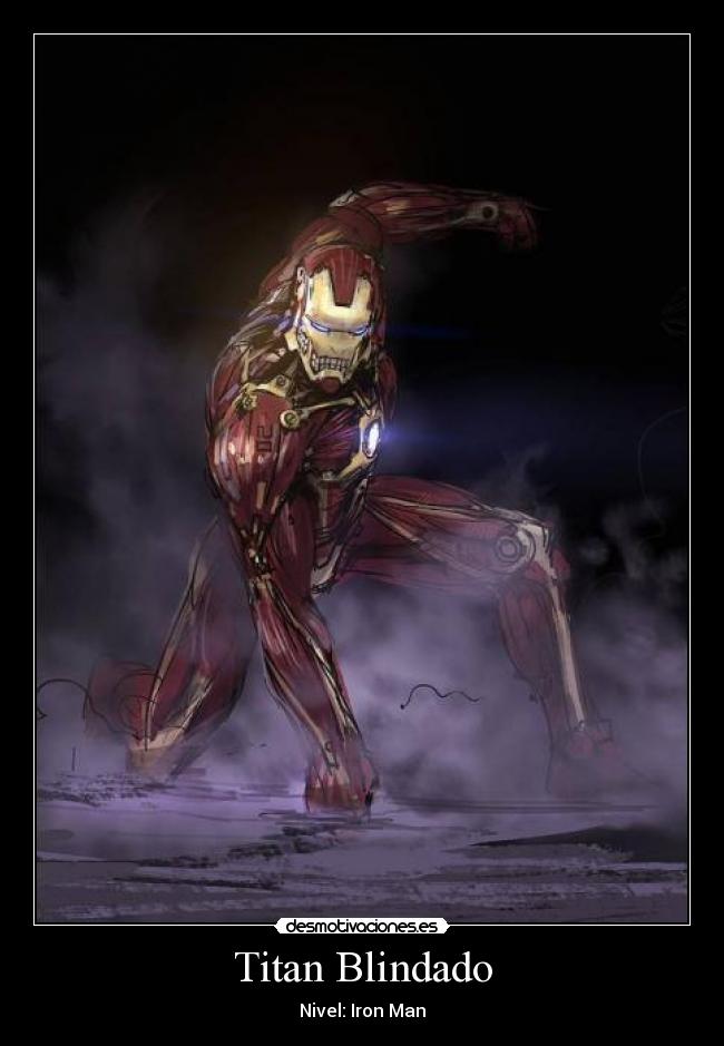 Titan Blindado - Nivel: Iron Man