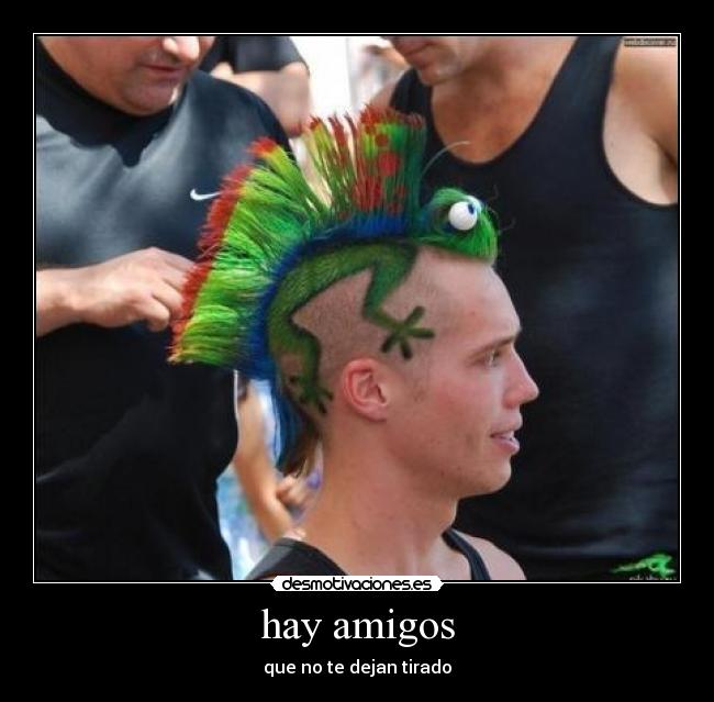 hay amigos - 