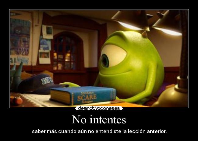 No intentes -