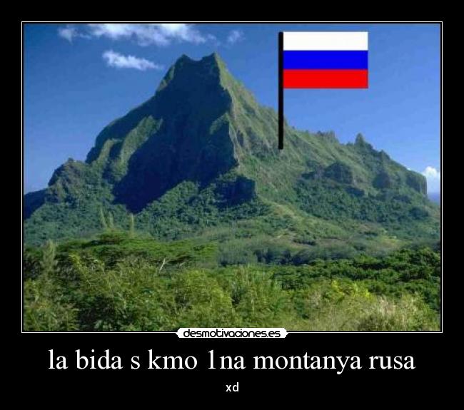 la bida s kmo 1na montanya rusa - xd