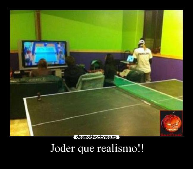 Joder que realismo!! - 