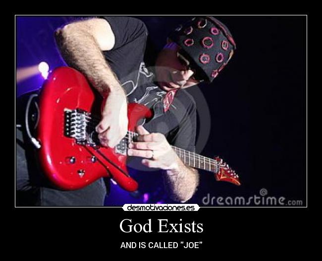 God Exists - AND IS CALLED JOE
