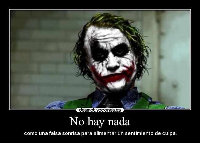 carteles joker falsa sonrisa sonrien que han pillado ronoa desmotivaciones