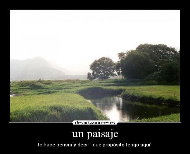 carteles vida paisaje desmotivaciones