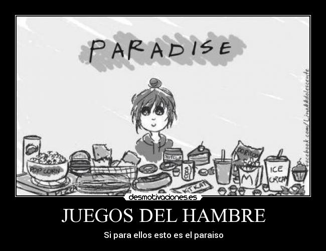 JUEGOS DEL HAMBRE - Si para ellos esto es el paraiso