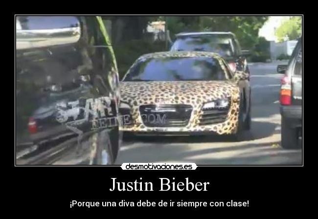 carteles audi audir8 pantera estampado diva justin bieber justinbieber diva clase hortera desmotivaciones