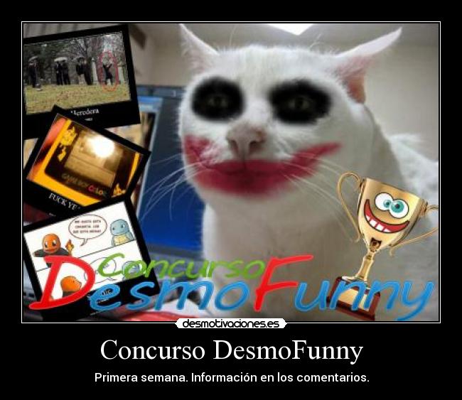 Concurso DesmoFunny - Primera semana. Información en los comentarios.